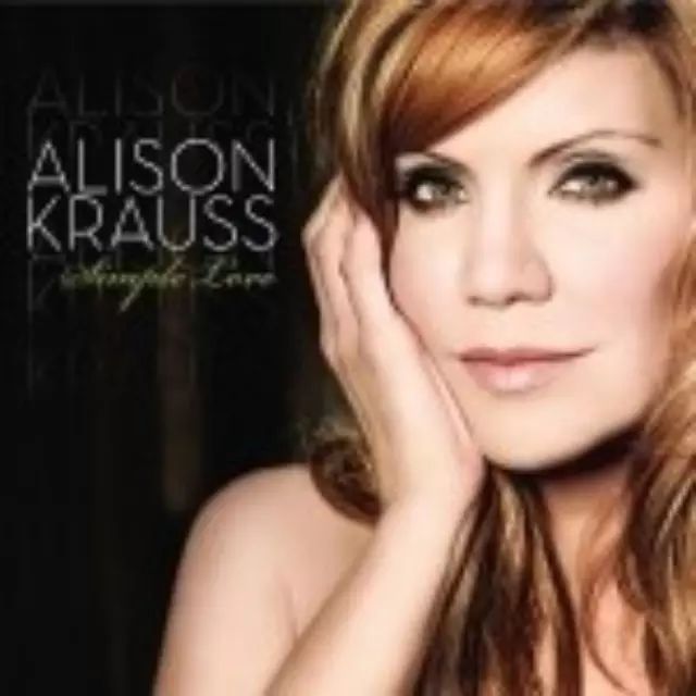 听歌学英语——When You Say Nothing At All (Alison Krauss)