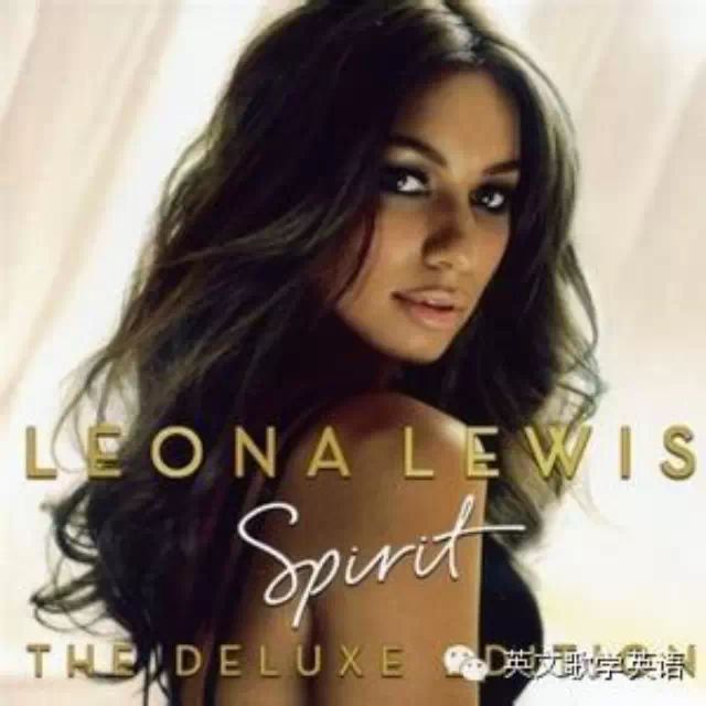 Leona Lewis(丽安娜·刘易斯)《Bleeding Love》