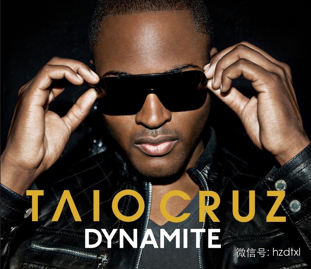 英文经典【Dynamite--Taio Cruz】