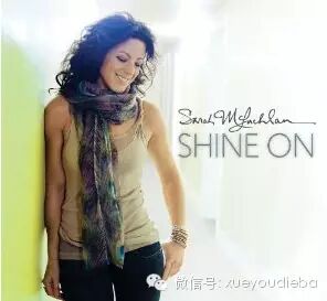 Sarah McLachlan Shine on 莎拉麦克拉兰 2014 最新专辑