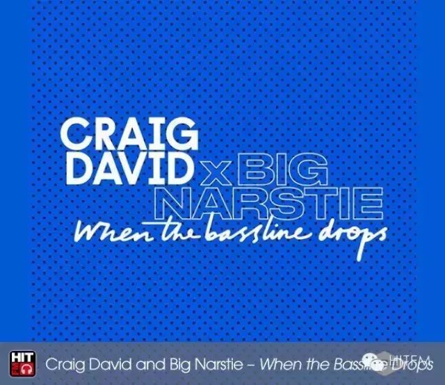 新歌推荐  Craig David and Big Narstie - When the Bassline ...