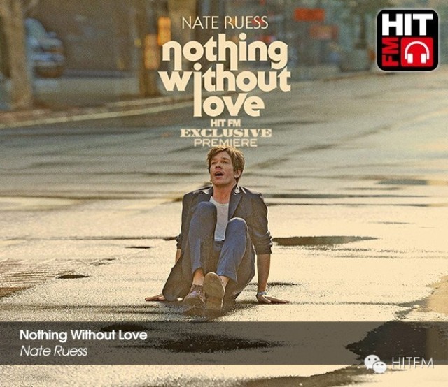 【新歌推荐】nate ruess – nothing without love