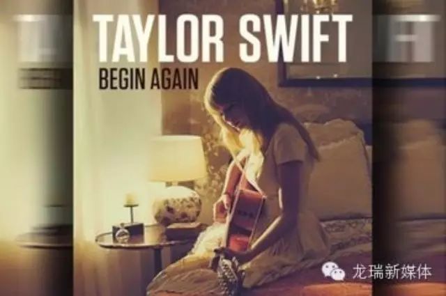 Taylor Swift清新单曲《Begin Again》