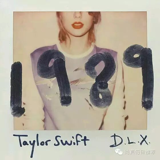 荐音乐  Taylor Swift 《1989》