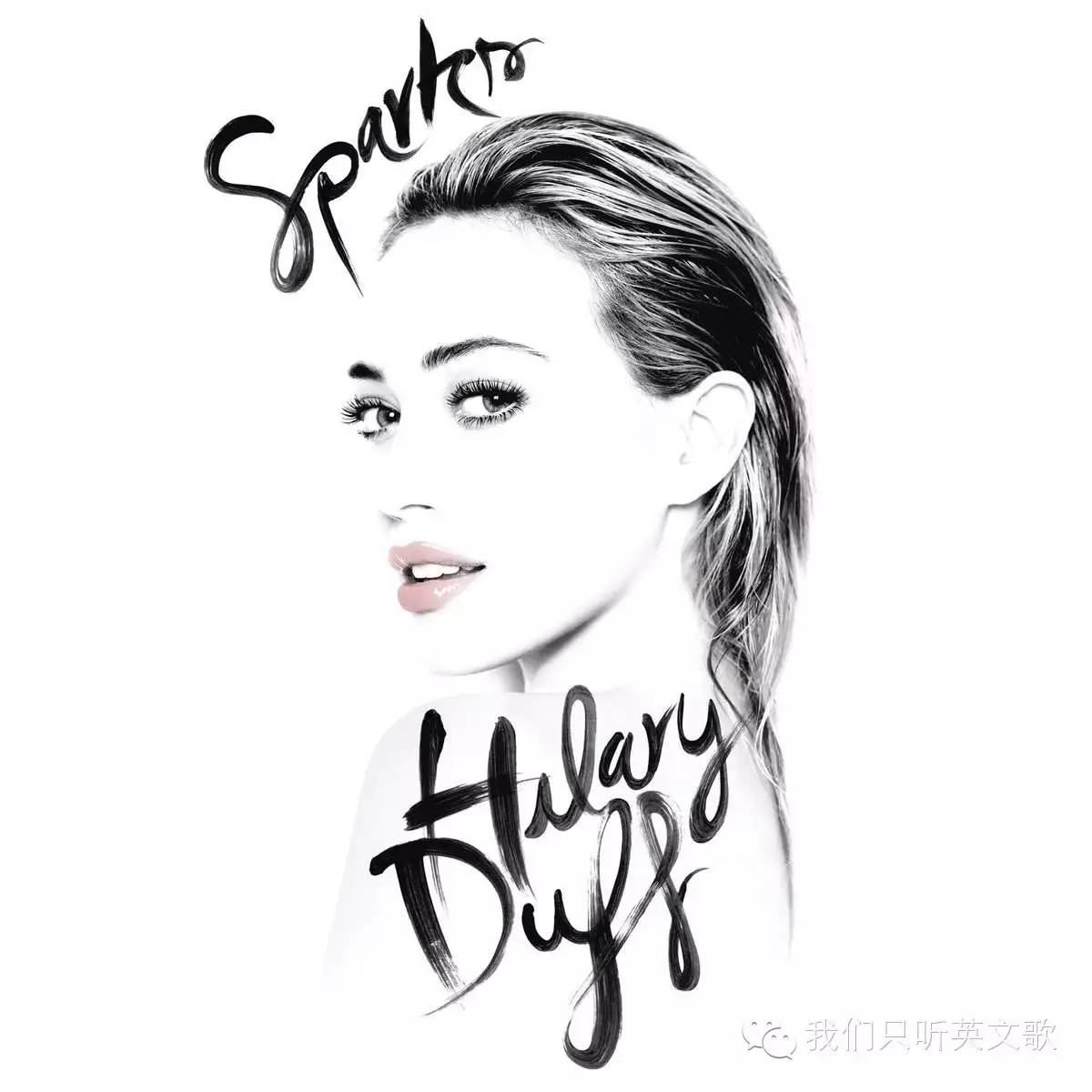 Sparks—Hilary Duff