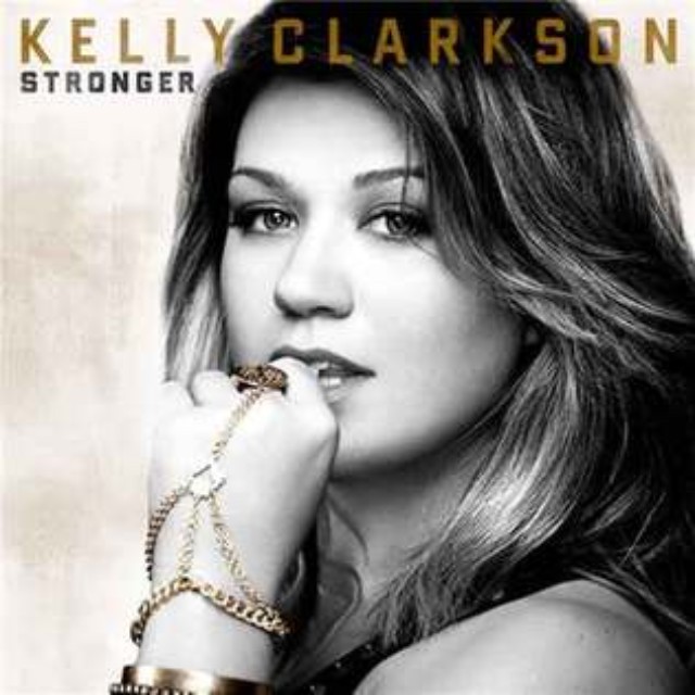 【歌曲推荐】Kelly Clarkson - Stronger