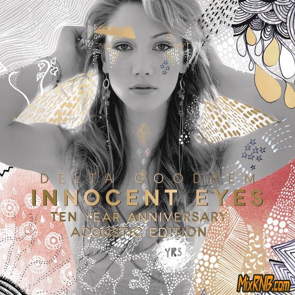 澳洲小天后Delta Goodrem纪念版专辑《Innocent Eyes》
