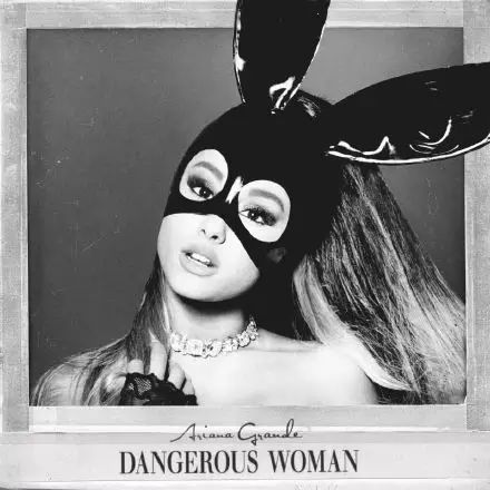 新鲜推荐丨Ariana Grande《Dangerous Woman》