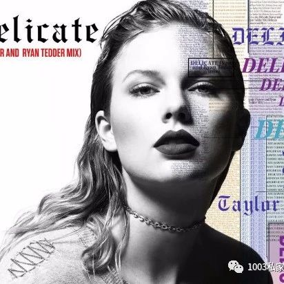 新歌 | Taylor Swift - Delicate (Sawyr And Ryan Tedder Mix)