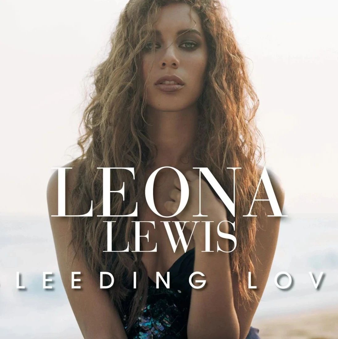 失恋的人不要听歌|Leona Lewis《Bleeding Love》