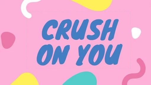 Crush on you -- Tata Young