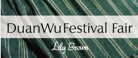 Lily Brown | Duan Wu Festival&nb...