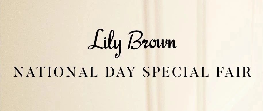 Lily Brown | NATIONAL DAY SPECIA...
