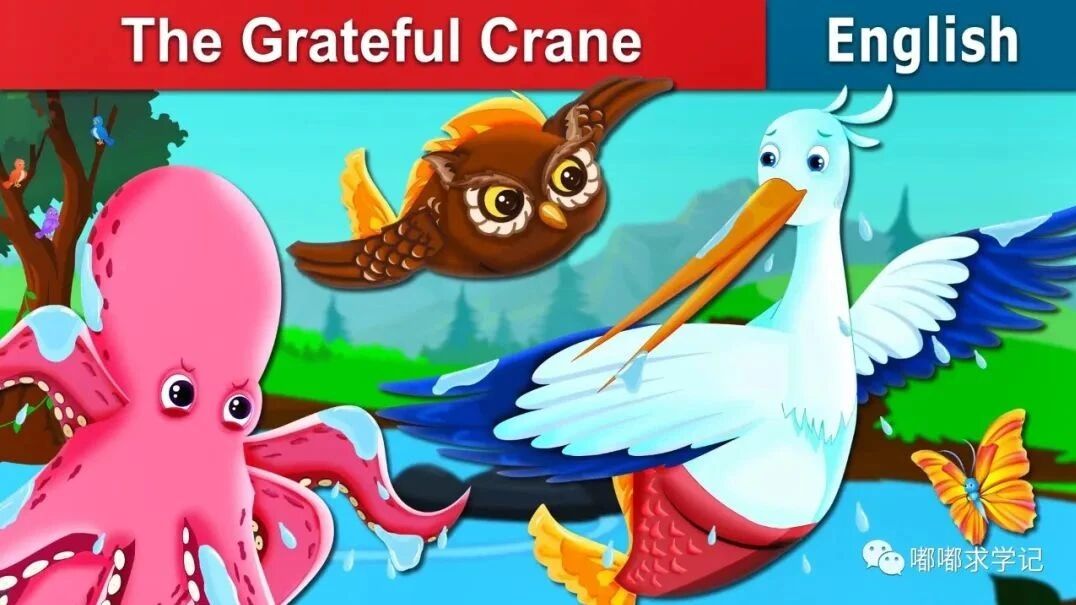 英语童话故事 332《美丽的仙鹤 The Grateful Crane》动画片 睡前故事 English Fairy Tales-1