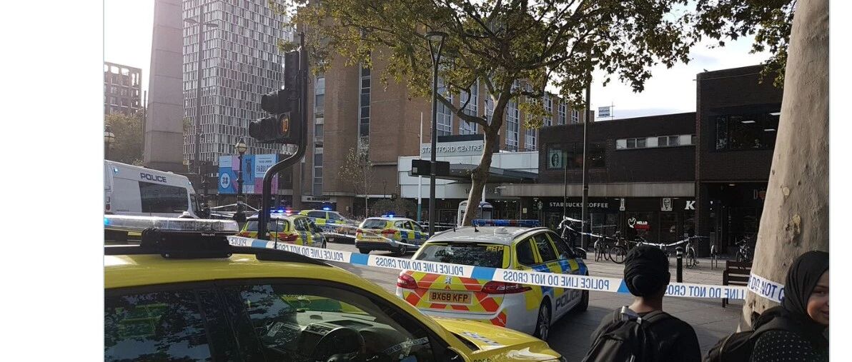 东伦敦Stratford又发生捅人案，没能抢救回来，周围街道已关闭，注意绕行！