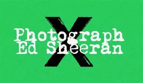 12.10早读 | Ed Sheeran - Photograph