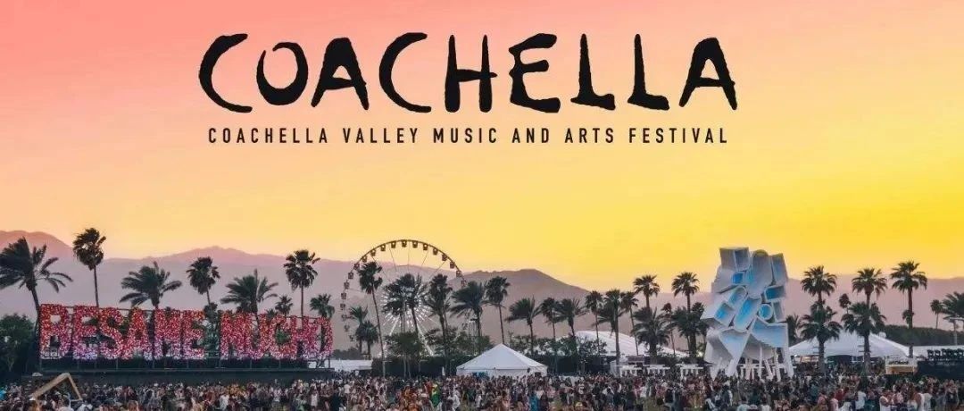 Coachella科切拉2022音乐节 4.17 三大舞台直播阵容简介