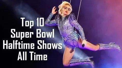 10 Best Super Bowl Halftime Shows - [火热视频] 10 佳超级碗中场表演