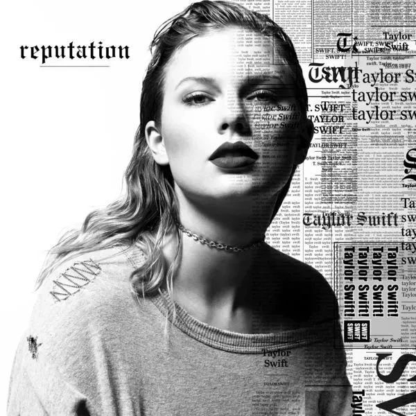 《Reputation》 -- Taylor Swift