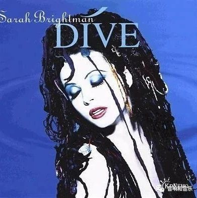 《Dive》---Sarah Brightman