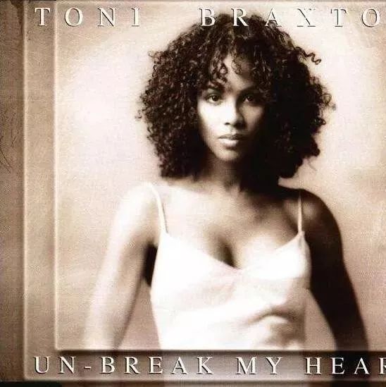 《Un-Break My Heart》Toni Braxton,无比真实感人