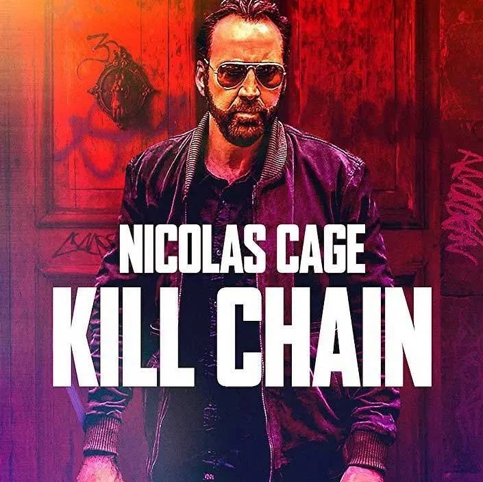 【尼古拉斯·凯奇主演】攻击链 Kill Chain (2019)
