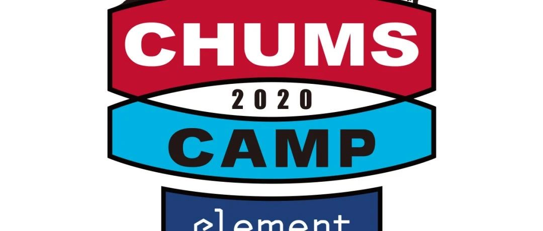 CHUMS x element CAMP 2020 Ʊ...