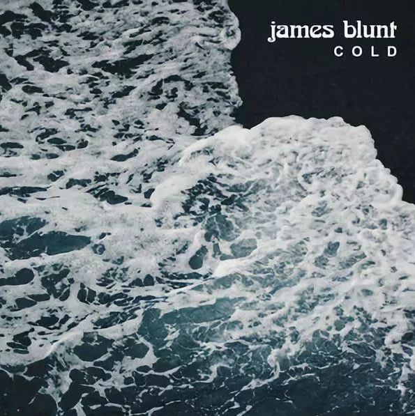 新歌 | Cold-James Blunt