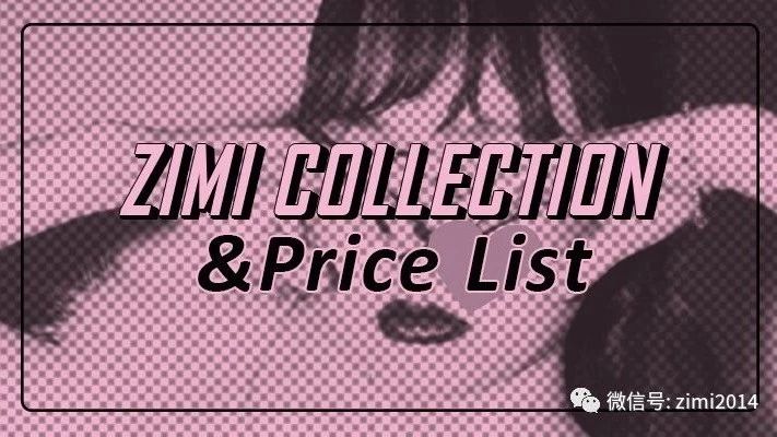 ZIMI COLLECTION 2018 & PRICE LIST