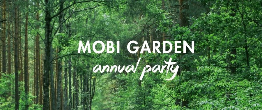 ߵMOBI GARDEN 2021ᣬڻ׽ȻĿ