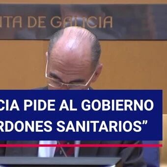 【欧浪网】控制病毒  加利西亚大区要求授予地方政府封城权