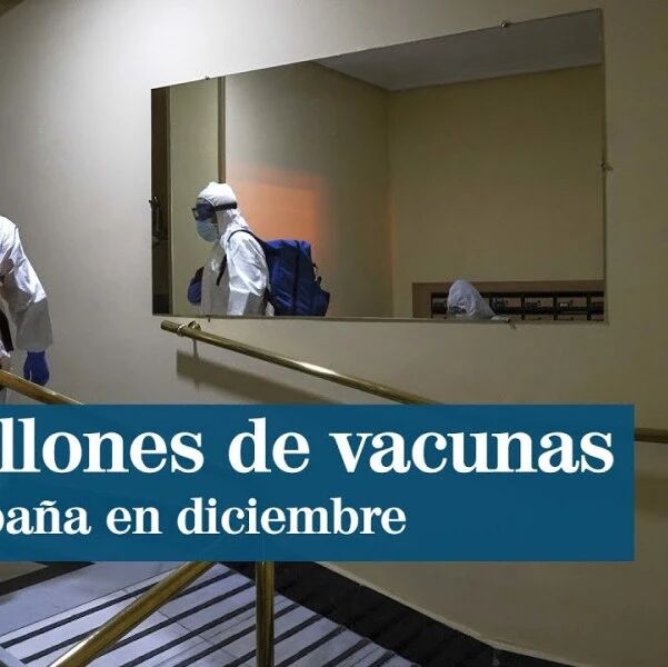 【欧浪网】欧盟药物局表示今年很难有疫苗  西班牙卫生部长重新保证12月可以接种