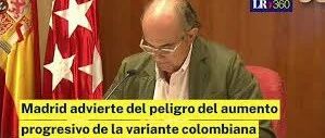 【欧浪网】安达鲁西亚发生接种事故  哥伦比亚大声还击马德里：没有什么“哥伦比亚变种”