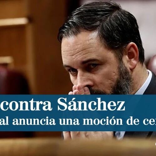 【欧浪网】西班牙极右派宣布弹劾政府  桑切斯会被罢黜首相位置吗？