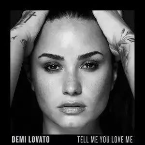 【每日一曲】Tell Me You Love Me — Demi Lovato