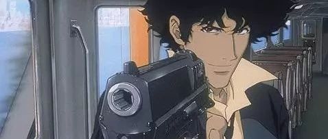 [好番推荐]cowboy bebop——讲述男人的浪漫