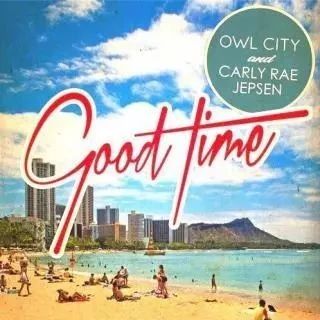 经典对唱《Good Time》,听完一整天都是好心情!