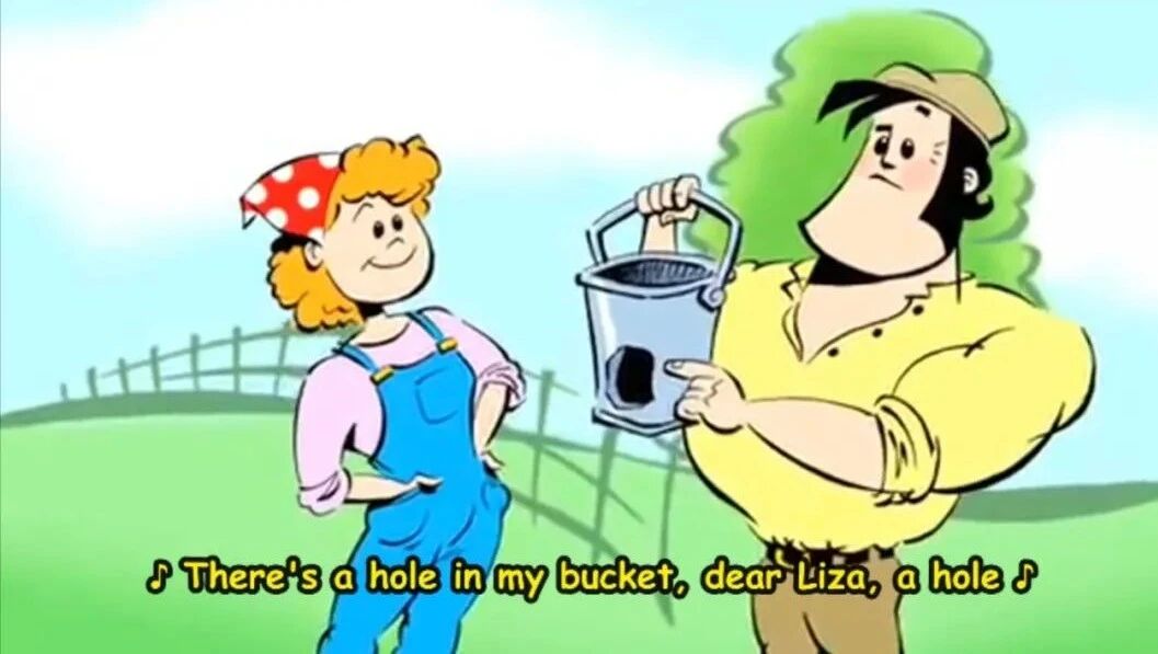 一个关于僵局的儿歌 适合2人对唱 There's a hole in my bucket-1