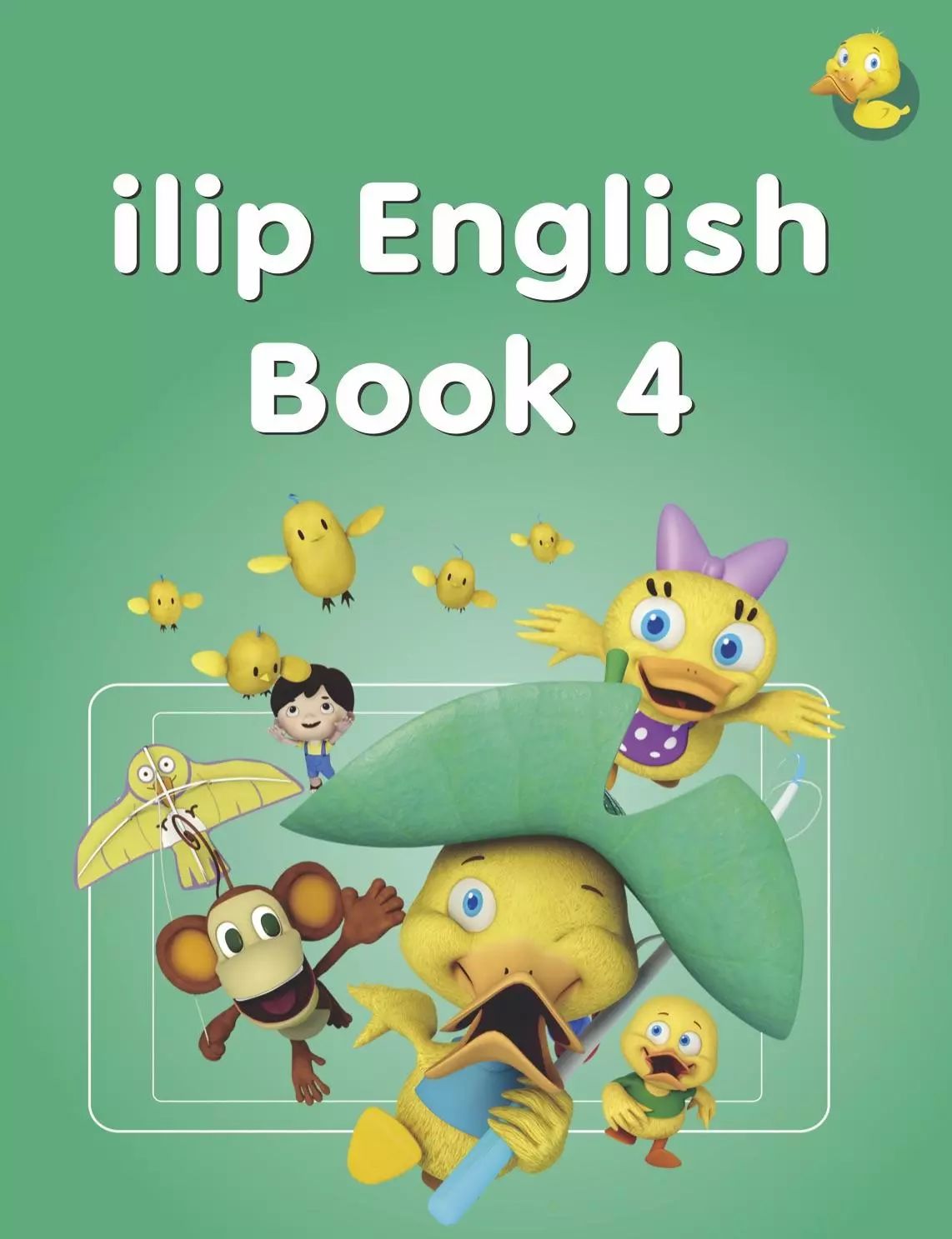 ilip english 课程资源 牛剑老师 五年二班 ilip english book 4 unit