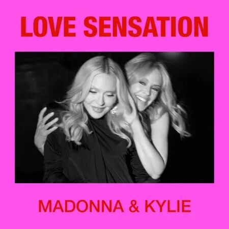 Madonna And Kylie Release Long-Rumoured Collaboration ‘Love Sensation’