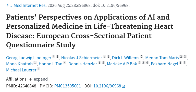 PubMed：Patients' Perspectives on Applications of AI and Personalized Medicine in Life-Threatening Heart Disease: European Cross-Sectional Patient Questionnaire Study.（PMID 42640848）