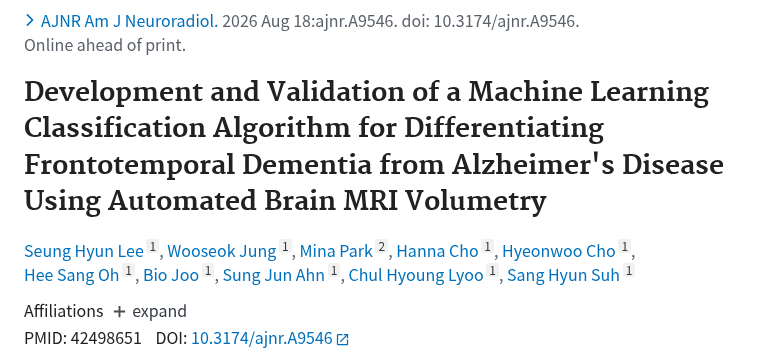 PubMed：Development and Validation of a Machine Learning Classification Algorithm for Differentiating Frontotemporal Dementia from Alzheimer's Disease Using Automated Brain MRI Volumetry.（PMID 42498651）