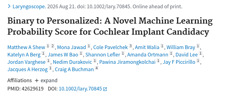 PubMed：Binary to Personalized: A Novel Machine Learning Probability Score for Cochlear Implant Candidacy.（PMID 42629619）