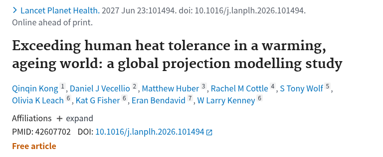 PubMed：Exceeding human heat tolerance in a warming, ageing world: a global projection modelling study.（PMID 42607702）