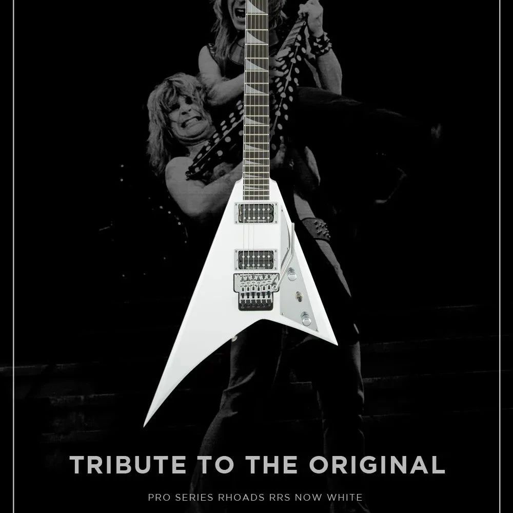 重现传奇吉他手 Randy Rhoads 的身姿 | Jackson Pro 系列 Rhoads RR吉他