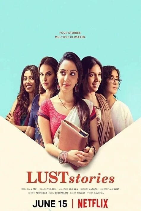 ئىشقىۋازلىقنىڭ تۆت قىسمى爱欲四部曲Lust Stories2018 