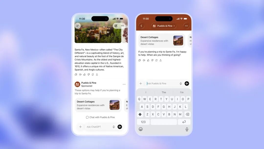 两个手机屏幕展示了关于前往新墨西哥州圣达菲的 ChatGPT 对话，左侧是一段旅行资讯回复；右侧则是一个清晰标注的“Pueblo & Pine”沙漠小屋赞助广告，以及带有文字输入框的后续聊天界面。整体背景为柔和的蓝色渐变。