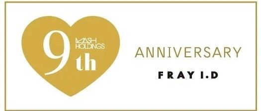 FRAY I.D | MASH 9th ANNIVERSARY