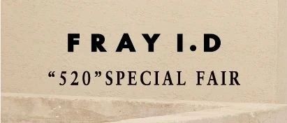 FRAY I.D  | 520 SPECIAL FAIR