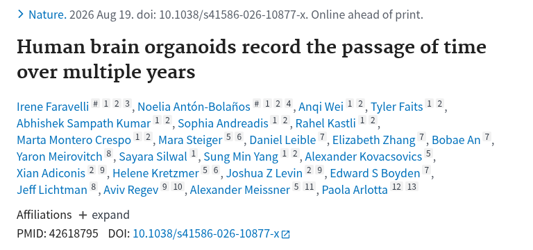 PubMed：Human brain organoids record the passage of time over multiple years.（PMID 42618795）